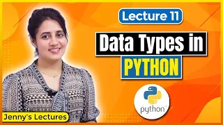 P - 11 Data Types in Python Python Tutorials for Beginners