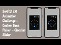 SwiftUI 2 0 Challenge - Custom Time Picker