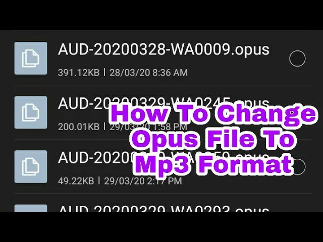 Download MP3 How to Change Watsapp Audio Format Opus File Convert to mp3 Format And Saving Storage