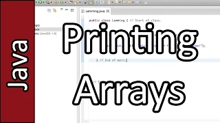Printing Arrays - Java Programming Tutorial PC Mac 2015