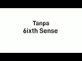 Download Lagu 6ixth Sense - Tanpa (Karaoke Version)