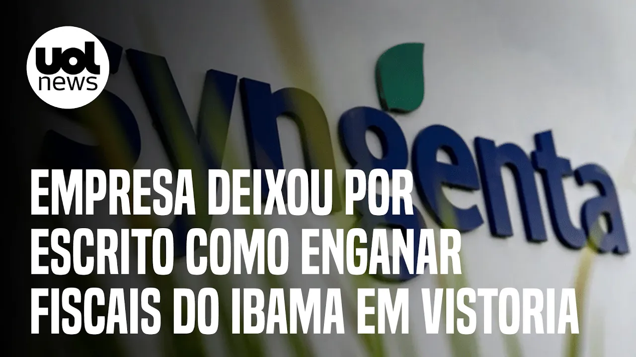 Multinacional Syngenta deixou por escrito como enganar fiscais do Ibama em vistoria; Josias analisa