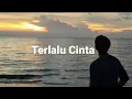 Lyodra \\ Terlalu Cinta