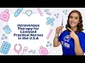IV Therapy What LPNs Can and Cannot Do in the United States