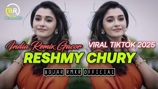 india remix reshmy chury remix terbaru bojar rmxr