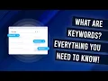 What Are Keywords Everything You Need To Know and more