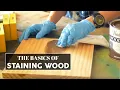 Staining School 101 The Basics of Staining Wood