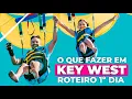 O que fazer em Key West - Roteiro 1o Dia Viagem com Criancas