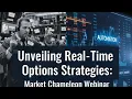 Unveiling Real-Time Options Strategies Market Chameleon