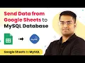 Google Sheets to MySQL - Send Data from Google Sheets to MySQL Database