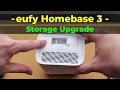 eufy HomeBase 3 S380 Guide - How to Upgrade Storage with a Hard Drive or SSD Tutorial