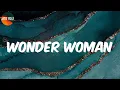 Wonder Woman (Lyrics) - WSTRN
