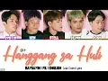 Download Lagu SB19 (에스비19) - Hanggang sa Huli Color Coded [Bay|Fil|Eng] Lyrics