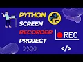 Python Project Screen Recorder App Level Python Project with OpenCV