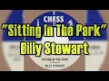 "Sitting In The Park" - Billy Stewart (lyrics)