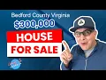 Moving to Lynchburg VA FOR SALE New Listing in Lynchburg VA Really in Bedford County