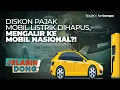 Lagu Nasib Mobil Listrik Tanpa Insentif | Jelasin Dong!