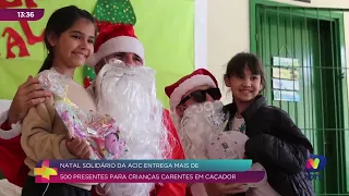 ACIC de Caçador realiza ação natalina e beneficia mais de 500 crianças locais