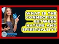 Download Lagu What Is The Connection Between Nature And Spirituality? - Jewish Teachings For All