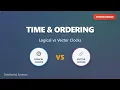 Time and Ordering in Distributed Systems Logical vs Vector Clocks Explained