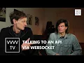 Download Lagu Talking to an API via WebSocket - vvvvTv S02 E07