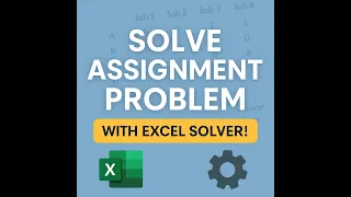 Assignment Problem in Operations Research using MS Excel Solver Operations Research Project
