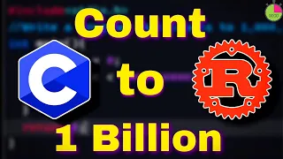 C vs Rust Who Wins 1 Billion Count Speed Test Performance Benchmark
