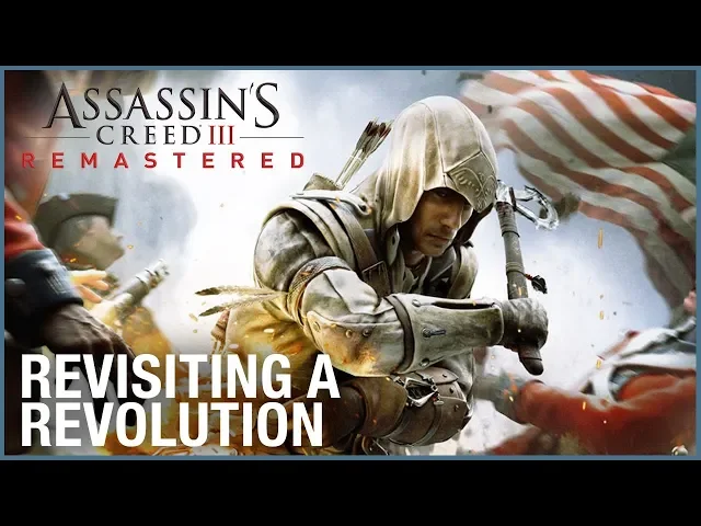 Assassin's Creed III Remastered: Revisiting a Revolution for the Series | Gameplay | Ubisoft [NA]