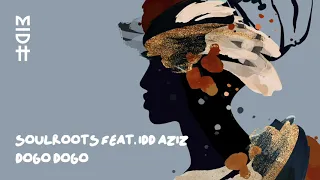 soulroots feat idd aziz dogo dogo midh 031 