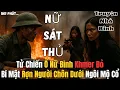 Download Lagu 7 NGÀY Sống Giữa Bầy NỮ SÁT THỦ Khmer Đỏ và Sự Thật Ám Ảnh Bên Dưới Ngôi Mộ Cổ | Chiến Trường K