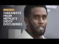 Lagu Takeaways From Netflix's 'Diddy' Docuseries | The View