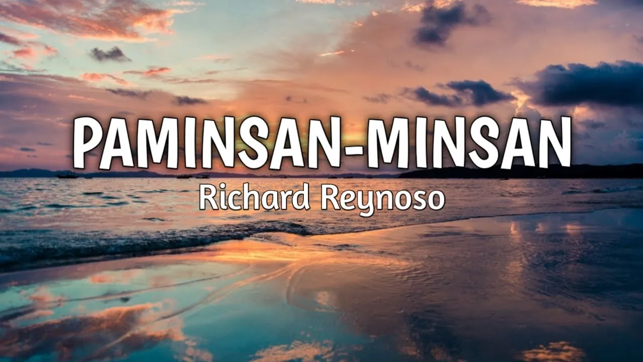 Paminsan-Minsan - Richard Reynoso | Lyrics