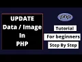 How To Update Data Image In Php Php Tutorial For Beginners Step By Step From Scratch