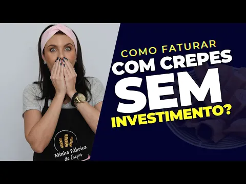 Como conseguir faturar com crepes em casa mesmo sem investimento pro material?