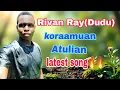 Download Lagu Koraamuan Atulian by Rivan Ray Dudu_kalenjin latest song 🔥🔥