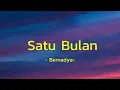 Satu Bulan - Bernadya (Mix Lirik)