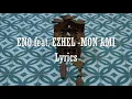 ENO feat. EZHEL - Mon Ami (Official HQ Lyrics)