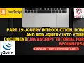 Part 19 JQuery and DOM introduction Insert JQuery into codes JavaScript Tutorial for Beginners