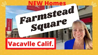 Farmstead Square Vacaville CA-Moving to Vacaville CA