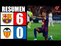 Download Lagu Barcelona vs Valencia 6-0 Resumen Y goles (2025)