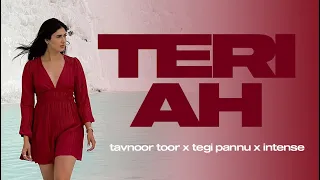 TERI AH | Tavnoor |40K Intense| Tegi Pannu |Double Up: The Family Volume 1|Latest Punjabi Songs 2022