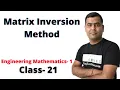 Matrix Inversion Method in Hindi Engineering Mathematics 1 Class - 21