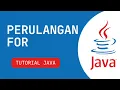Tutorial Pemrograman Bahasa Java Dasar for loop perulangan for