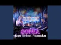Download Lagu Sonia Kau Sebut Namaku