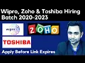 Wipro Zoho Toshiba Hiring 2020 2021 2020 2023 Batch Apply before the link expires