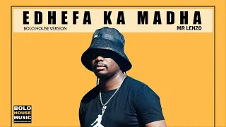 edhefa ka madha mr lenzo official audio 