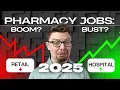 Pharmacy Job Market 2025 Is Pharmacy Still Worth It