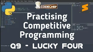 Q9 - Lucky Four Sharping Skills CPinPython