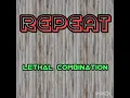 Download Lagu Repeat - lethal combination