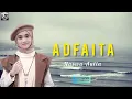 Download Lagu ADFAITA - NASWA AULIA SABILA COVER ( LIRIK \u0026 TERJEMAHAN )